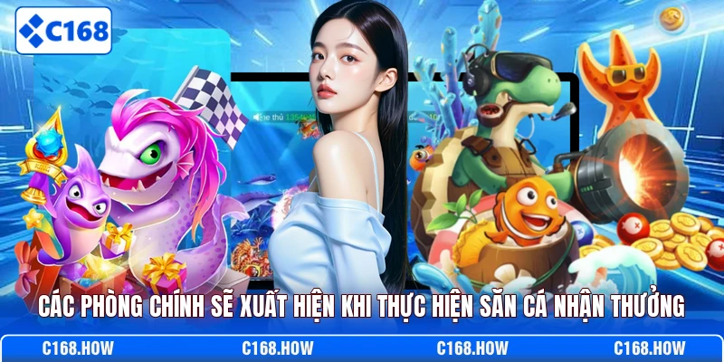 Các phòng chính sẽ xuất hiện khi thực hiện săn cá nhận thưởng