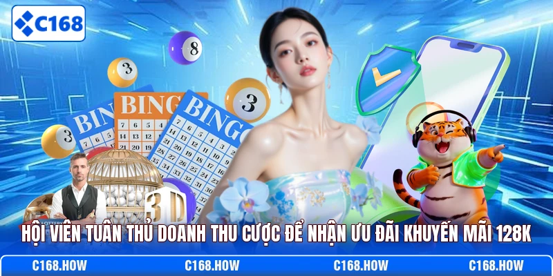 Hội viên tuân thủ doanh thu cược để nhận ưu đãi khuyến mãi 128K